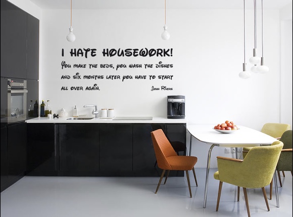 I hate housework ...